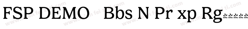 FSP DEMO   Bbs N Pr xp Rg字体转换